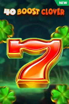40 Boost Clover slot with red seven and clover